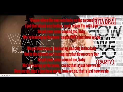 Wake Me Up (Party) [Rita Ora vs. Avicii & Aloe Blacc] - Mashup