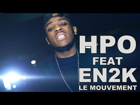 Hpo Feat En2k - Le Mouvement (Prod By Ozturk)