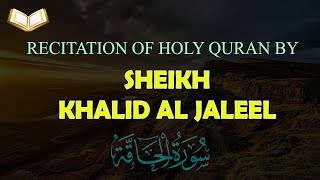 Download lagu HOLY QURAN: Surah Al Haqqa (The Reality) Beautiful Recitation by Sheikh Khalid Al Jaleel mp3