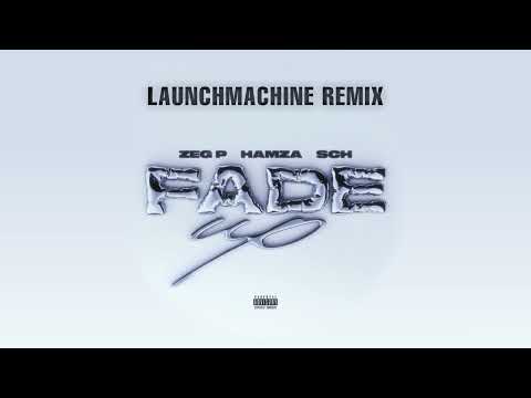 ZEG P Ft. Hamza & SCH - Fade Up (REVR Remix)