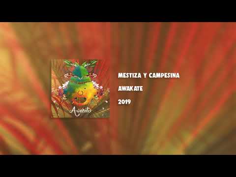 AWAKATE - MESTIZA Y CAMPESINA