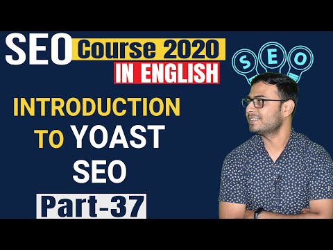 #37 Introduction to Yoast SEO | Learn YOAST SEO - WordPress SEO Tutorial