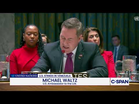 U.S. Ambassador to the U.N. Michael Waltz Statement at U.N. Security Council Meeting on Venezuela
