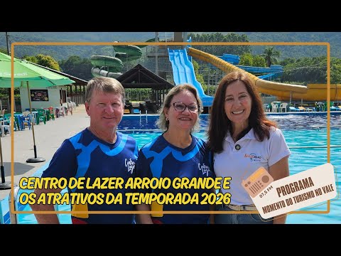 Centro de Lazer Arroio Grande e os atrativos da temporada 2026