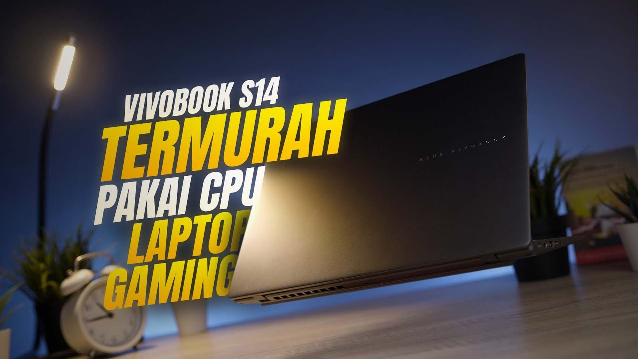 11 Juta Vivobook S14 ini Dapet CPU GAMING?! CUMAN ada TAPINYA 😭