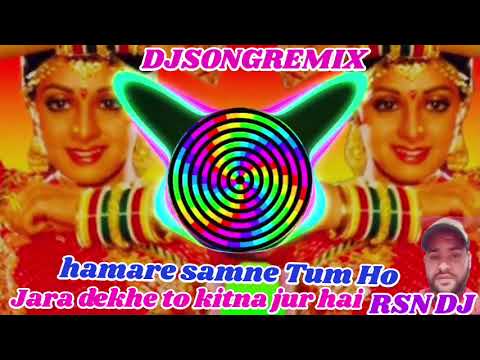 Tumhare Ishq ke andaz SE 4KOLDDJ Shridevi 90s full Hindi song Shatrughan RSNDJ V's Sajan DJremix