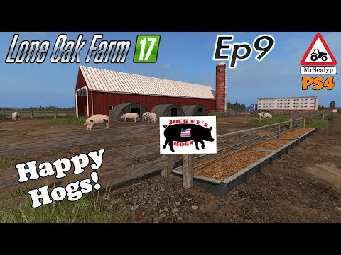 Lone Oak Farm, Ep 9 (Happy Hogs!)  Farming Simulator 17 PS4, Let's Play Role Play