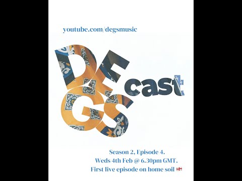 Degscast S02 E04 - LIVE!