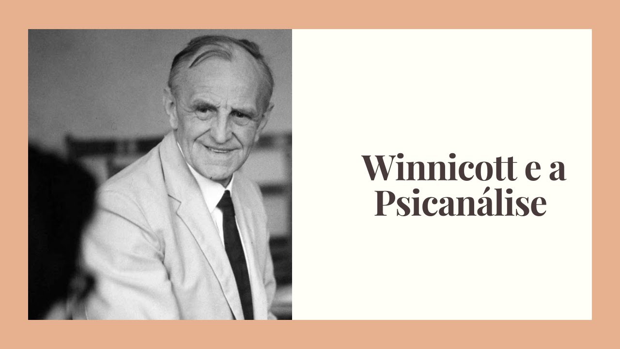 Contribuições de Winnicott para a Psicanálise