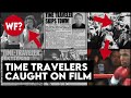 Time Travel Possible Evidence Says Yes 9 Time Travelers Caught On Film