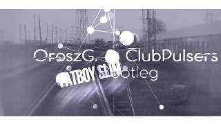 Fatboy Slim - STAR 69 (OroszG. &amp; ClubPulsers Edit) [2018]