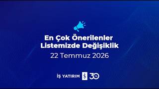 MODEL PORTFÖYÜMÜZDE DEĞİŞİKLİK - 22.07.2026