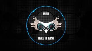 MBB - Take It Easy