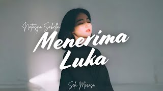 Download lagu MENERIMA LUKA - Natasya Sabella Cover by Sela Merasa mp3 Download lagu MENERIMA LUKA - Natasya Sabella Cover by Sela Merasa mp3