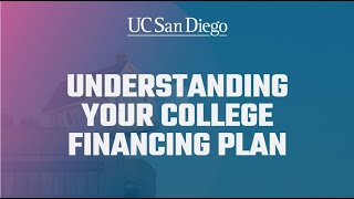 Understanding Your College Financing Plan