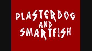 Plasterdog & Smartfish - Quiet (Stato Elettrico)