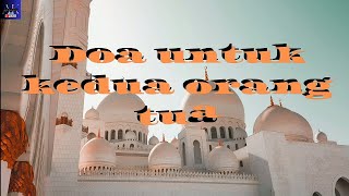 doa untuk kedua orang tua#dzikir #dzikirdandoa #dzikirmalam #dzikirdandoamustajab