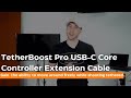 Spec In Focus | TetherBoost Pro USB-C Core Controller Extension Cable