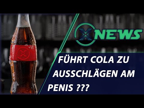 X NEWS [15.05.2020] Aktuelle Nachrichten / TOP: /Was hat Cola mit einem Ausschlag am Penis zu tun?/