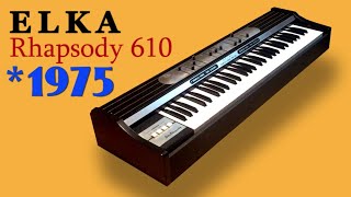 Video thumbnail for ELKA RHAPSODY 610 String Machine 1974 | HD DEMO by AnalogAudio1