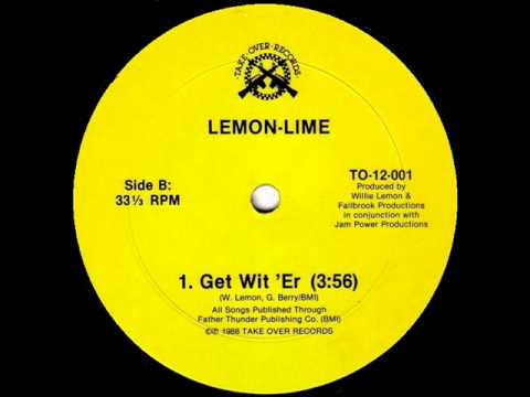 Lemon Lime - Get Wit 'Er 1988