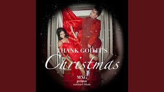 Thank God It&#39;s Christmas