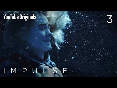 Impulse Season 1 Episode 3 "Treading Water"
