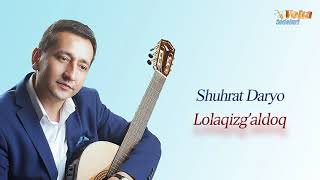 Shuhrat Daryo  Lolaqizgaldoq  Шухрат Дарё  Лолақизғалдоқ