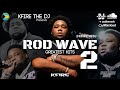 BEST OF ROD WAVE 2023 GREATEST HITS MIXTAPE BEAUTIFUL MIND SOUL FLY GHETTO GOSPEL PTSD
