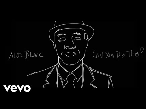 Aloe Blacc - Can You Do This (Lyric Video)