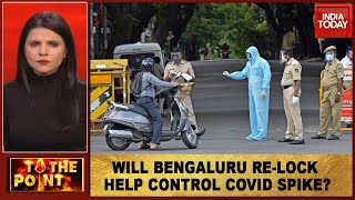 Bengaluru Set To Relock: Will It Help In Curbing Covid Surge? | To The Point | DOWNLOAD THIS VIDEO IN MP3, M4A, WEBM, MP4, 3GP ETC