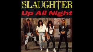 Slaughter - Up All Night (Radio Edit) HQ
