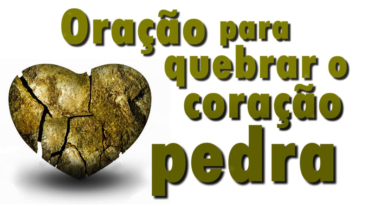 ((🔴))  ORAÇÃO FORTE E PODEROSA PARA DEUS TIRAR O CORAÇÃO DE PEDRA!