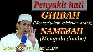 Download lagu Penyakit hati Ghibah dan Namimah Ustadz Abdul Shom... mp3