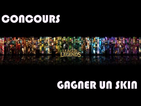 comment gagner skin lol