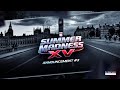 SUMMER MADNESS XV ANNOUNCEMENT 3 URLTV