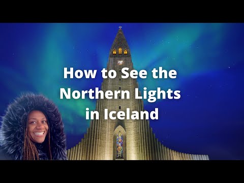 How & Where to See the Northern Lights in Iceland – Best Time to Visit, Capture Great Photos & More