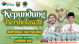 Download lagu 🔴🔵[LIVE] KEPUNDUNG BERSHOLAWAT BERSAMA MAJELIS GANDRUNG NABI mp3