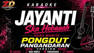Download lagu JAYANTI - Nada Wanita | Karaoke Ska Pongdut Version | Lagu Sunda | Lirik HD | ZD Karaoke mp3
