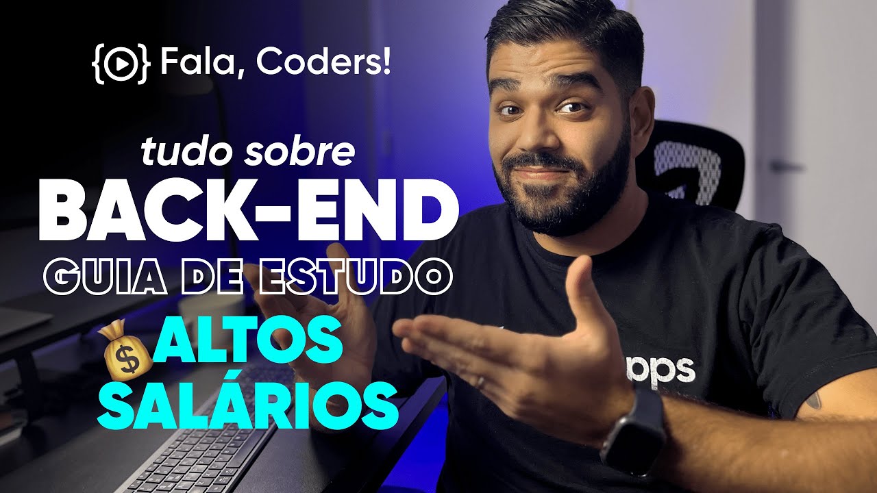 Guia definitivo de back-end:  Guia de estudos e (ALTOS) salários 💰