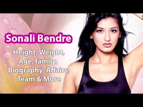 Sonali Bendre Bio Height Weight Age Family Boyfriend And