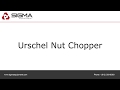 Urschel Nut Chopper