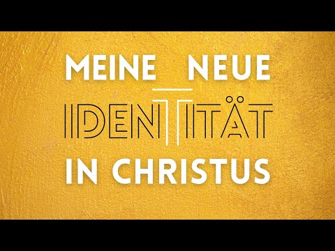 My New Identity in Christ – Rudolf Ebertshäuser