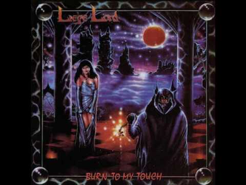 Liege Lord - Burn To My Touch (1987) Full Album