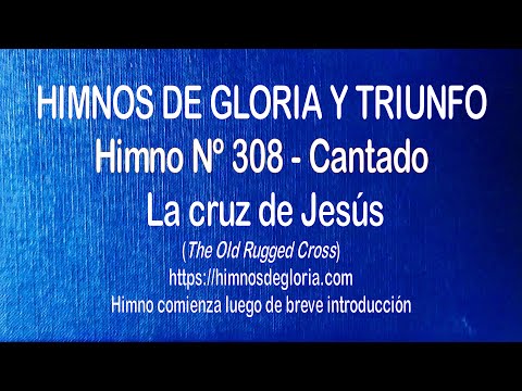 Himnos de Gloria Nº 308 - La cruz de Jesús