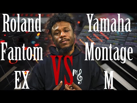 Yamaha Montage M vs Roland Fantom EX