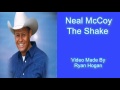 The Shake - Neal McCoy - Lyric Video