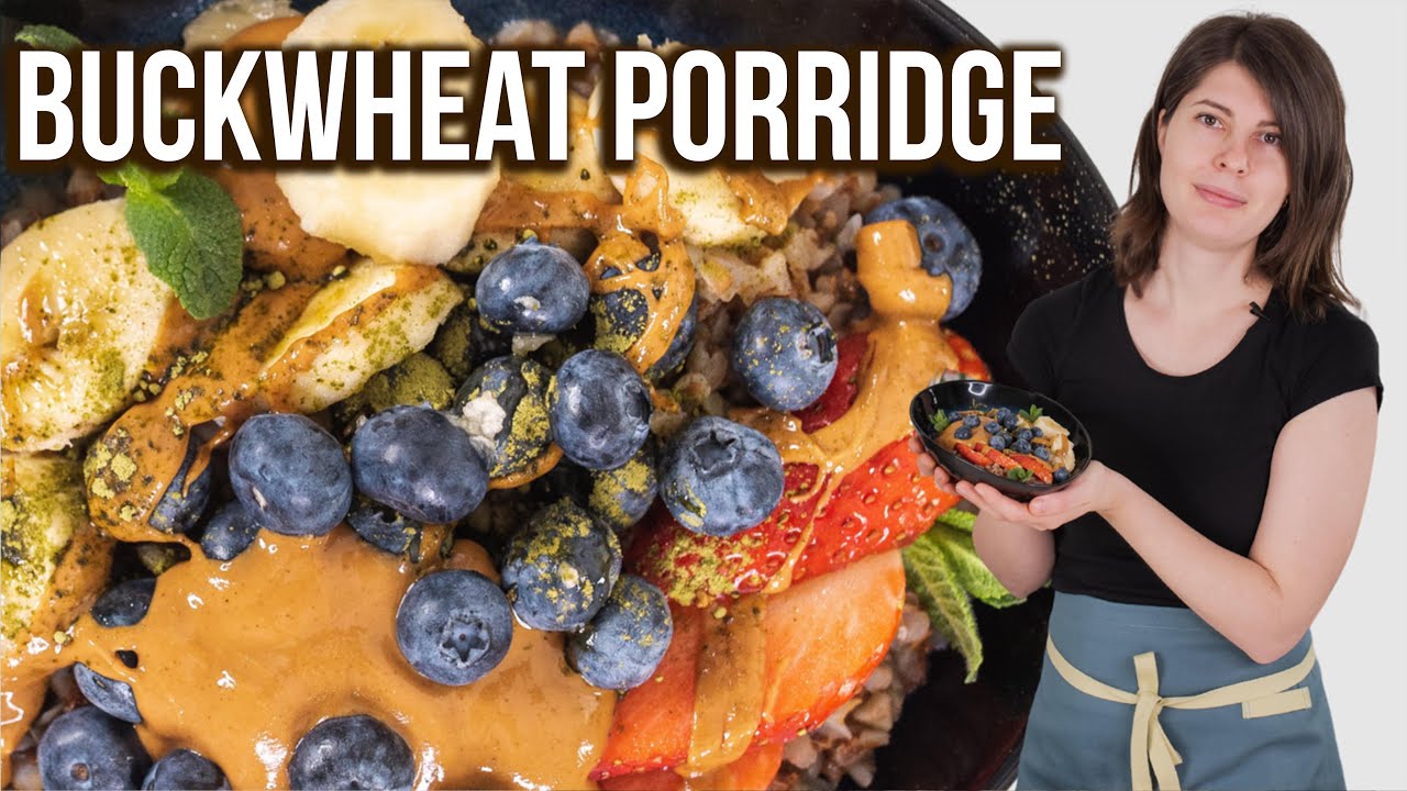 Buckwheat Porridge | Delicious Gluten Free Recipe - YouTube