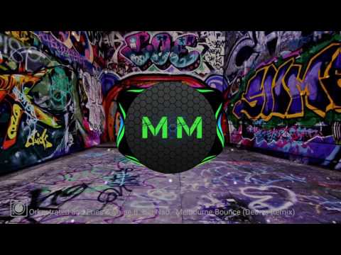 Orkestrated and Fries & Shine ft. Big Nab - Melbourne Bounce (Deorro Remix)