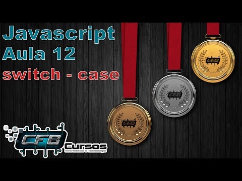 Curso de Javascript #12 - Switch - case
